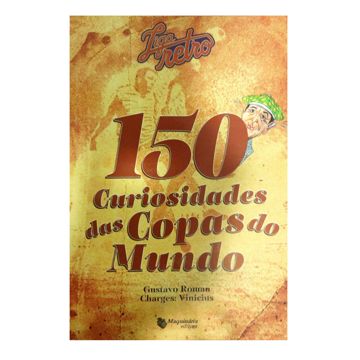 150 CURIOSIDADES DAS COPAS DO MUNDO